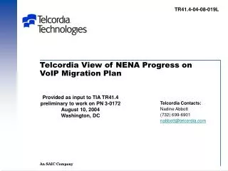 Telcordia View of NENA Progress on VoIP Migration Plan