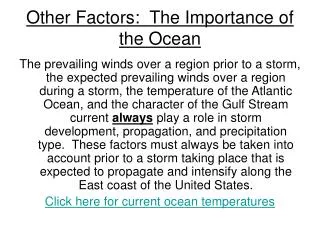 Other Factors: The Importance of the Ocean