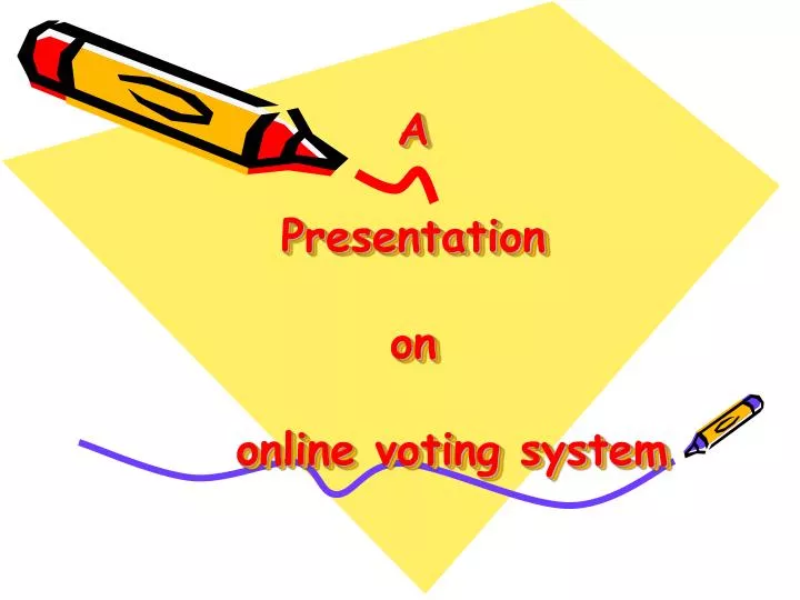 a presentation on online voting system