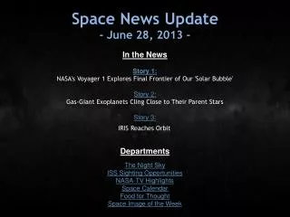 Space News Update - June 28, 2013 -