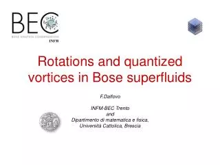 Rotations and quantized vortices in Bose superfluids