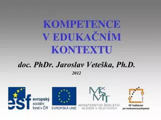 KOMPETENCE V EDUKAČNÍM KONTEXTU