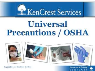 Universal Precautions / OSHA