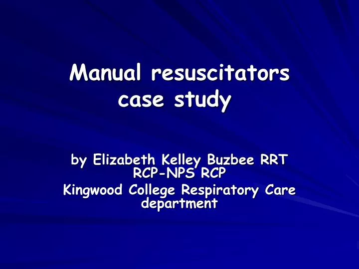 manual resuscitators case study