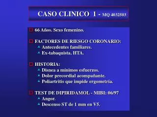 CASO CLINICO 1 - MQ 4032503