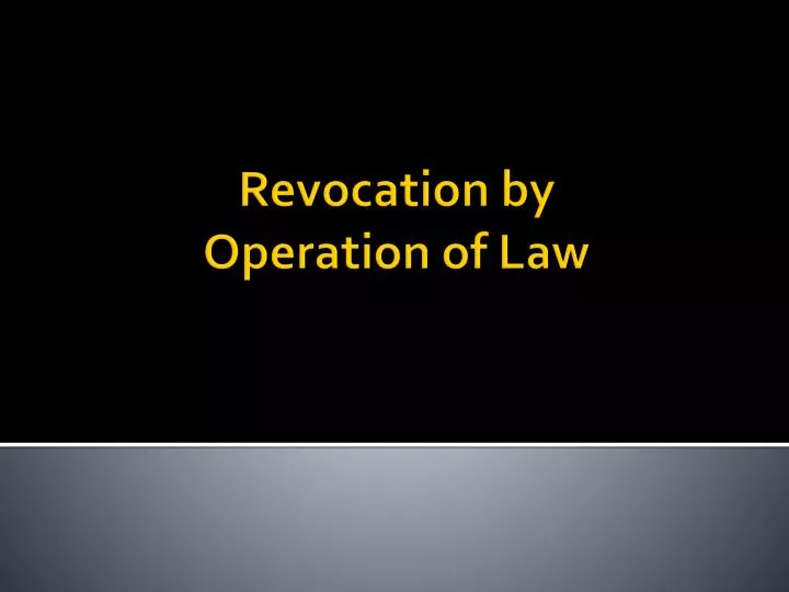 revocation by operation of law