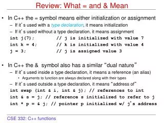 Review: What = and &amp; Mean