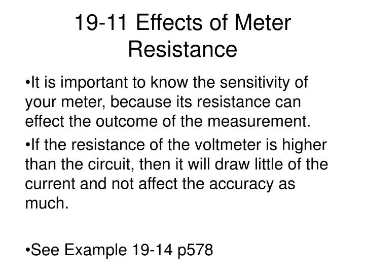 19 11 effects of meter resistance