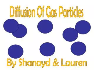 Diffusion Of Gas Particles