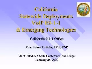 California Statewide Deployments VoIP E9-1-1 &amp; Emerging Technologies