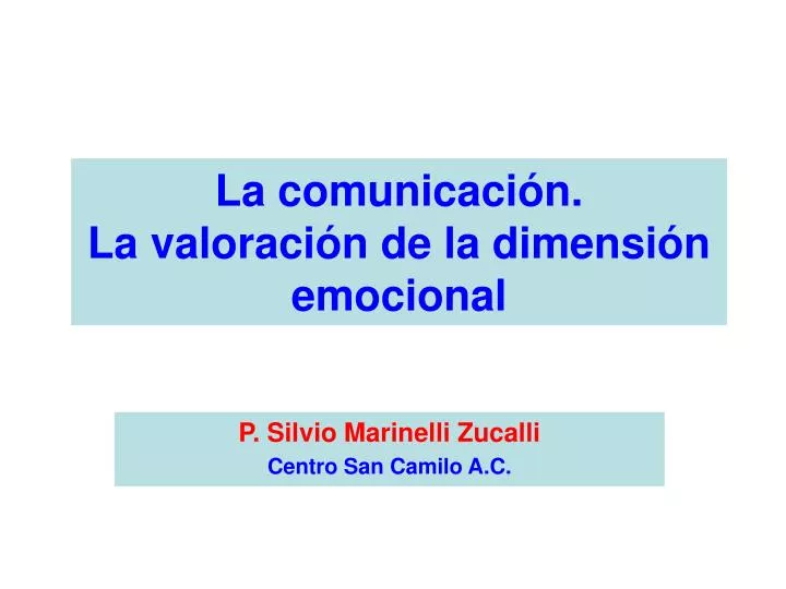 la comunicaci n la valoraci n de la dimensi n emocional