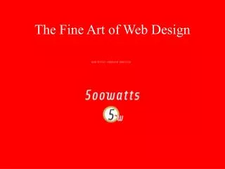 The Fine Art of Web Design