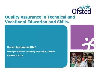 Quality Assurance in Technical and Vocational Education and Skills.