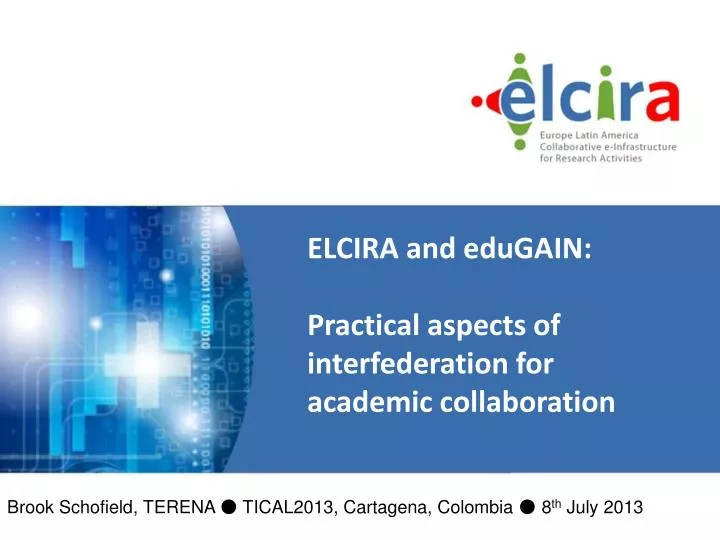 elcira and edugain practical aspects of interfederation for academic collaboration