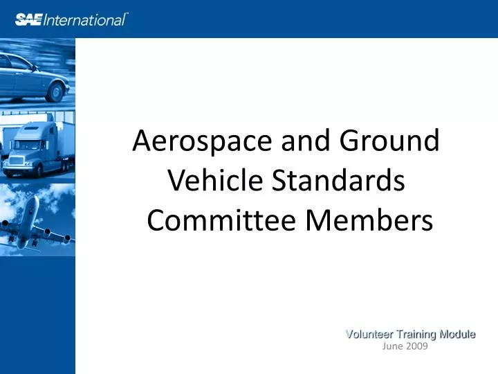 aerospace and ground vehicle standards committee members