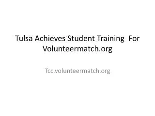 Tulsa Achieves Student Training For Volunteermatch