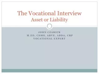 The Vocational Interview Asset or Liability