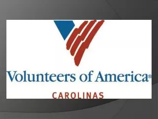 Volunteers of America is a faith based organization.
