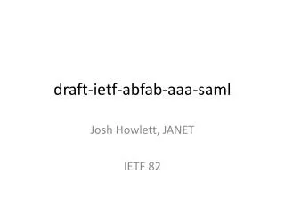 draft- ietf - abfab-aaa-saml