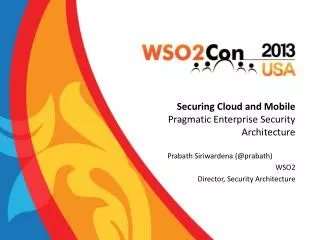 Securing Cloud and Mobile Pragmatic Enterprise Security Architecture