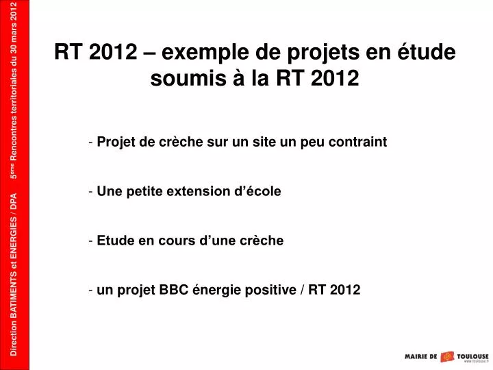 rt 2012 exemple de projets en tude soumis la rt 2012