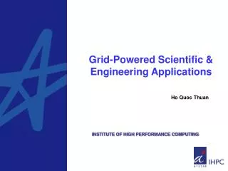 Grid-Powered Scientific &amp; Engineering Applications