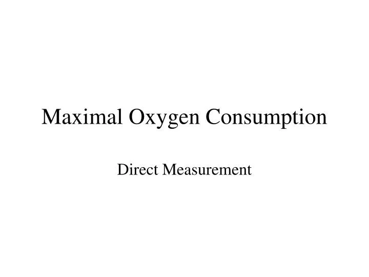 maximal oxygen consumption