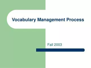 Vocabulary Management Process