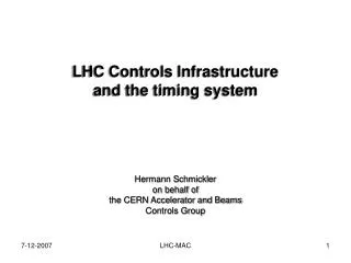 LHC Controls Infrastructure and the timing system