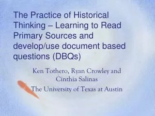 Ken Tothero, Ryan Crowley and Cinthia Salinas The University of Texas at Austin