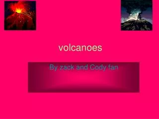 volcanoes