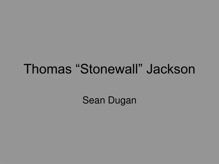 thomas stonewall jackson