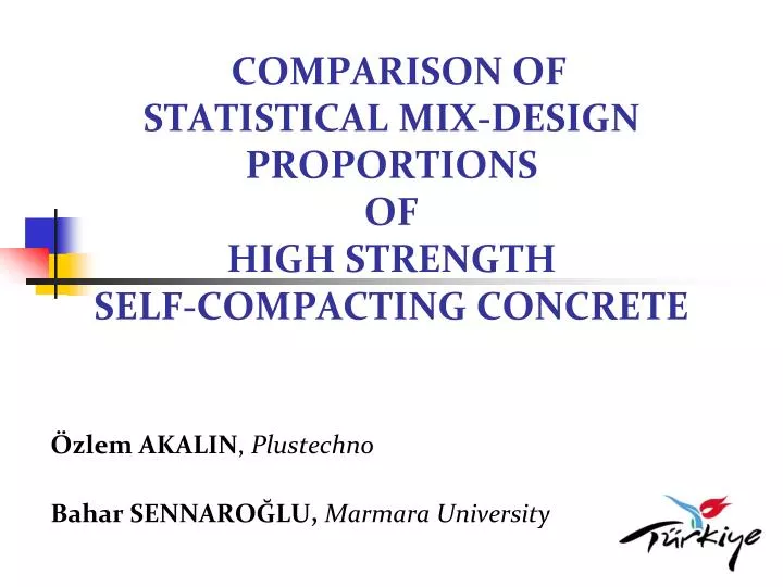 comparison of statistical mix design proportions of high strength self compacting concrete