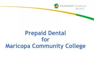 Prepaid Dental for Maricopa Community College