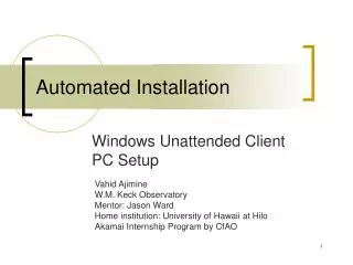 Automated Installation