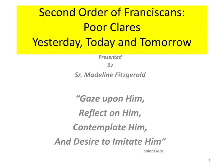 second order of franciscans poor clares yesterday today and tomorrow