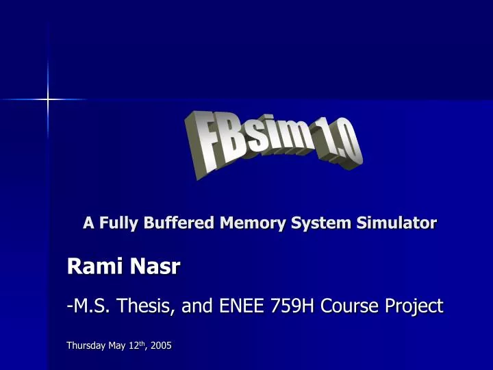a fully buffered memory system simulator