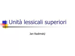 unit lessicali superiori