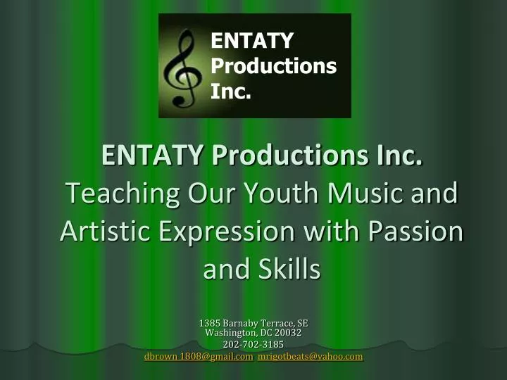 entaty productions inc teaching our youth music and artistic expression with passion and skills