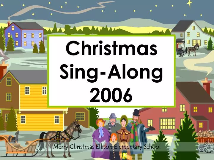 christmas sing along 2006