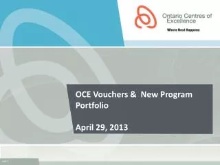 OCE Vouchers &amp; New Program Portfolio April 29, 2013