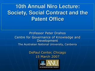 10th Annual Niro Lecture: Society, Social Contract and the Patent Office