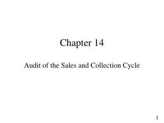 Chapter 14 Audit of the Sales and Collection Cycle