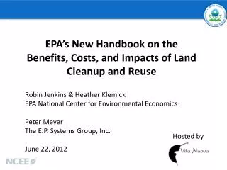 Robin Jenkins &amp; Heather Klemick EPA National Center for Environmental Economics Peter Meyer