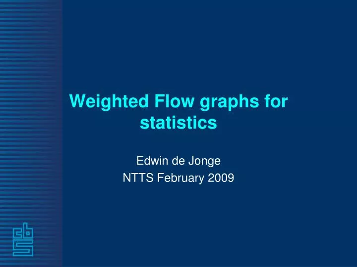 weighted flow graphs for statistics