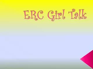 ERC Girl Talk