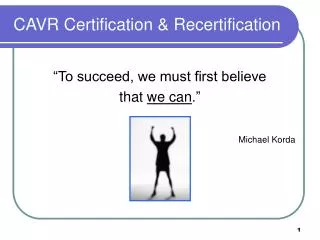 CAVR Certification &amp; Recertification