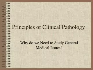 Principles of Clinical Pathology