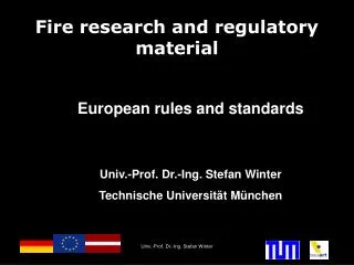 Fire research and regulatory material