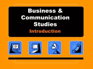 Business &amp; Communication Studies